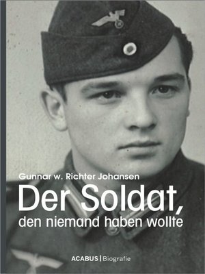 cover image of Der Soldat, den niemand haben wollte